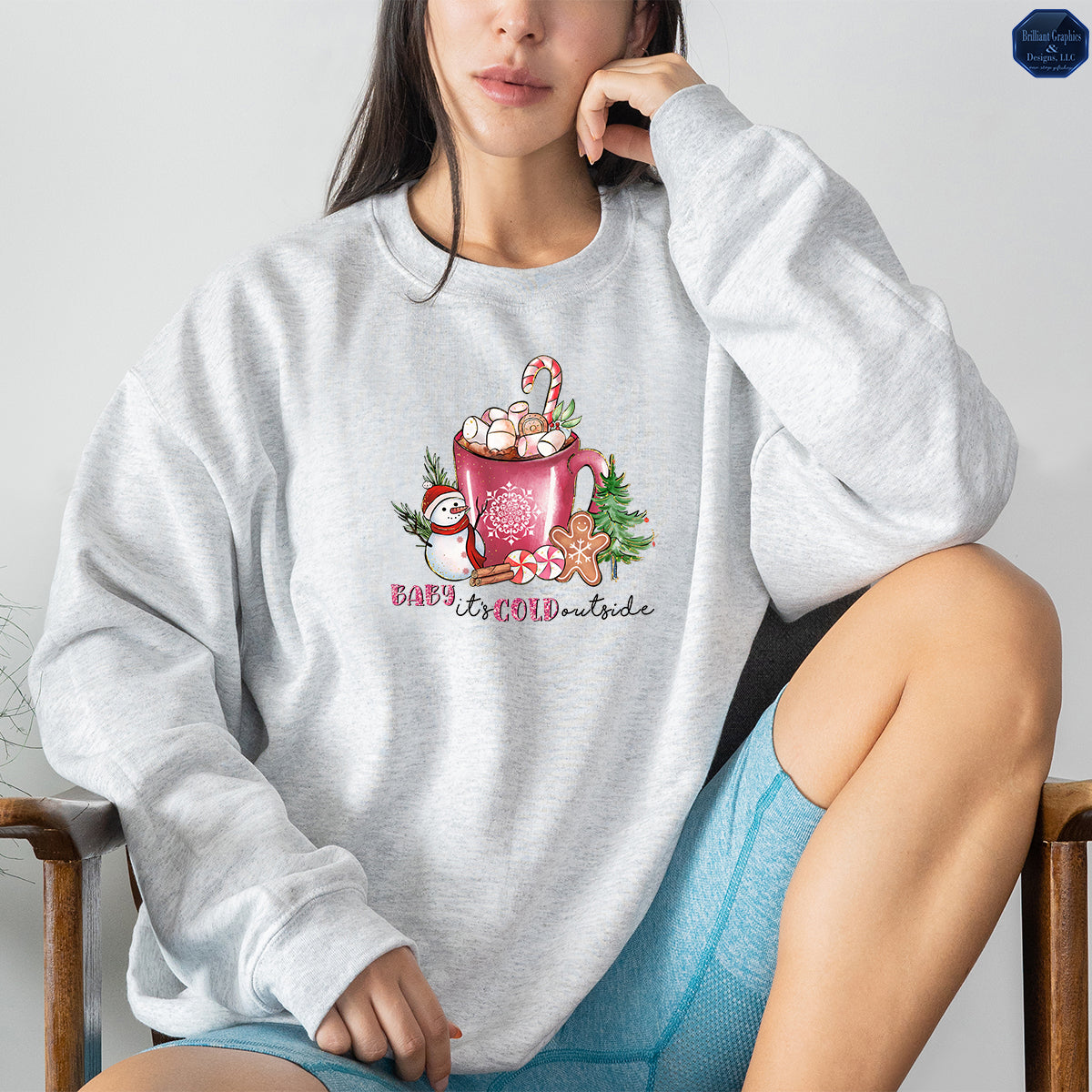 Baby It's Cold Outside Christmas Sweatshirt