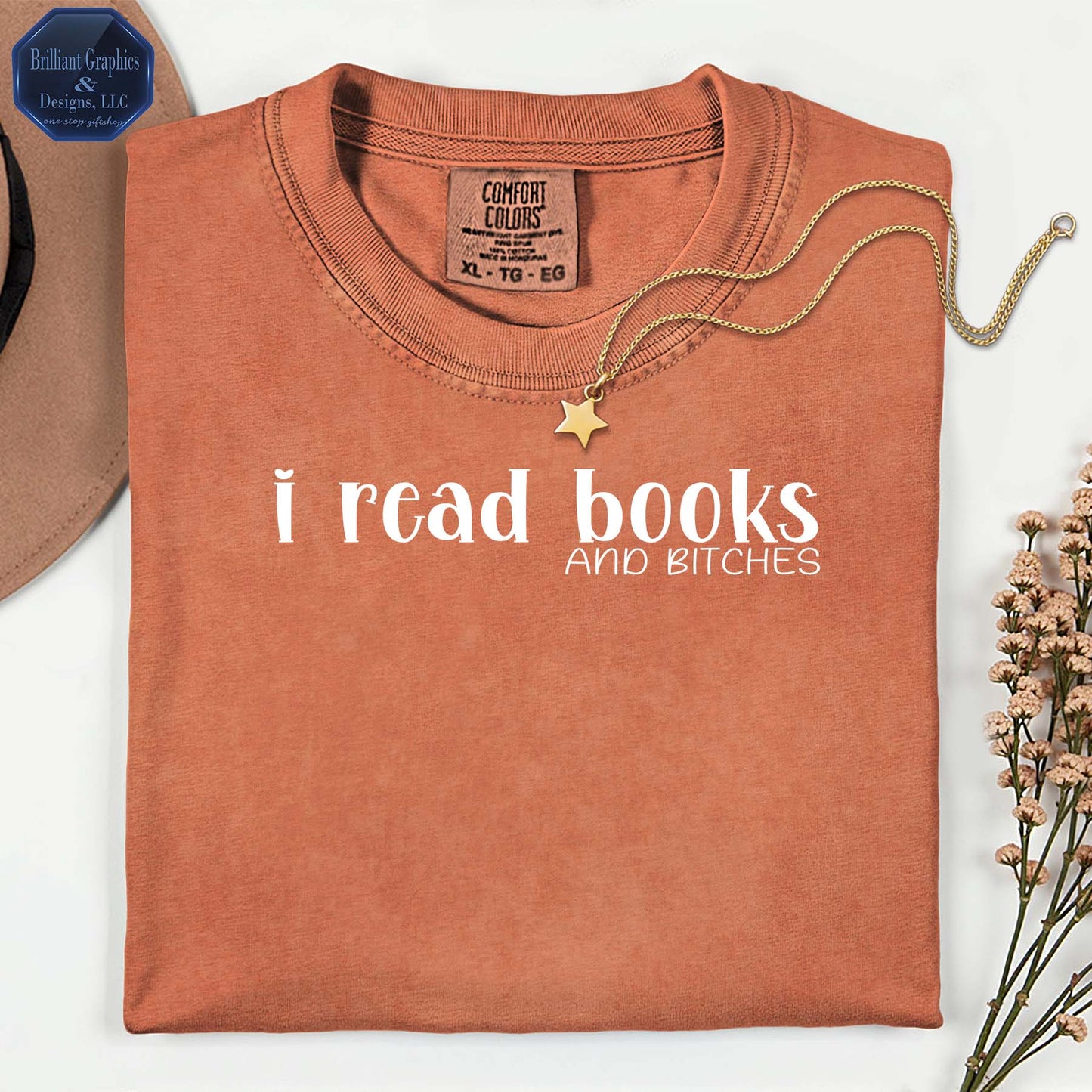 Comfort Colors "i read books and b*tches" Minimalist T-Shirt | Bold Book Lover Tee | Funny Sarcasm