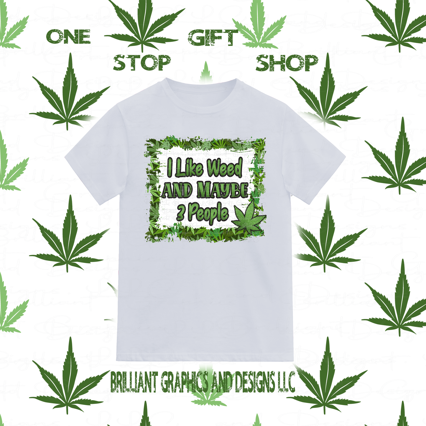 I like Weed Funny Adult T-shirt