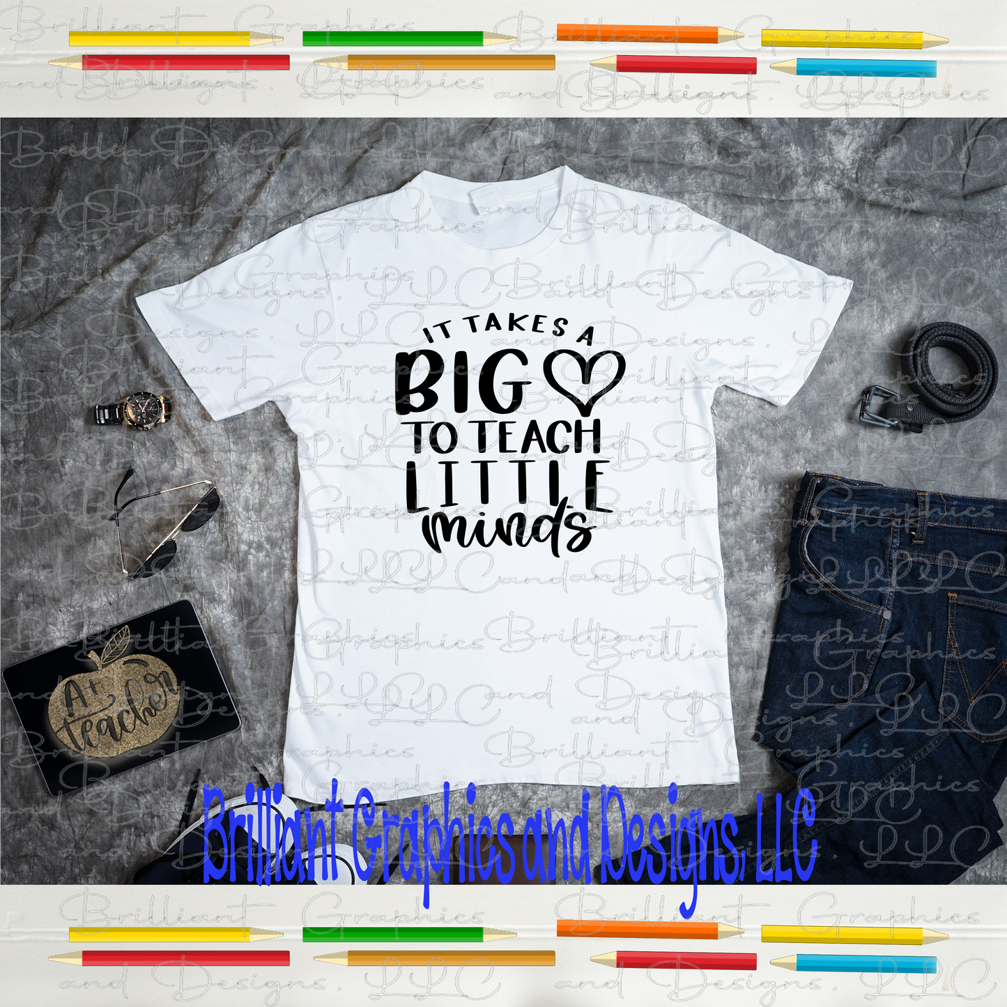 It Takes a Big Heart Teacher Appreciation Tshirt