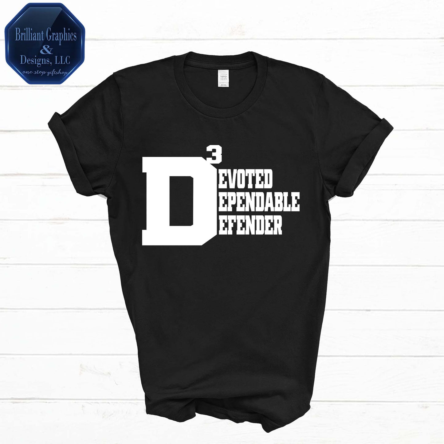 D3 T-shirt, Devoted • Dependable • Defender | Dads, Family, Service Men