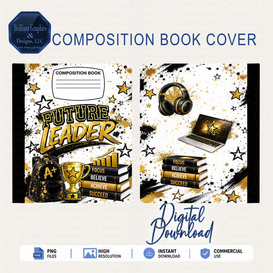 Composition Notebook Cover | Future Leader | Digital Download. 2 PNG Files