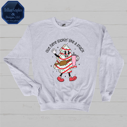 Out Here Looking Like a Snack, Holiday Sweatshirt