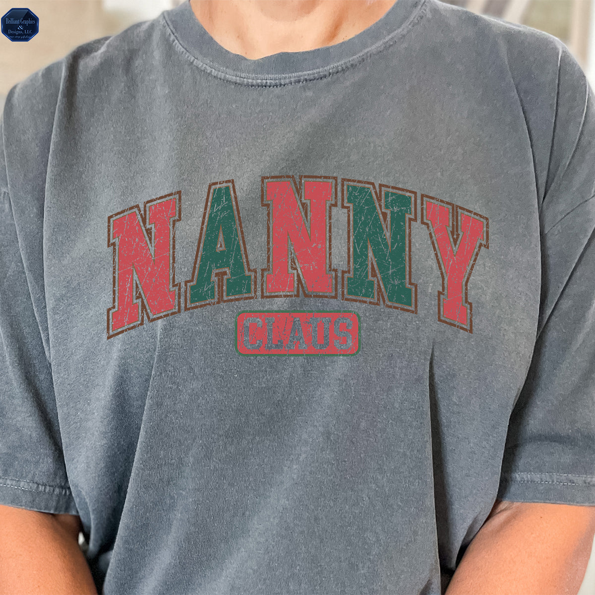 Nanny Claus, Grandma Christmas, Comfort Color Shirt