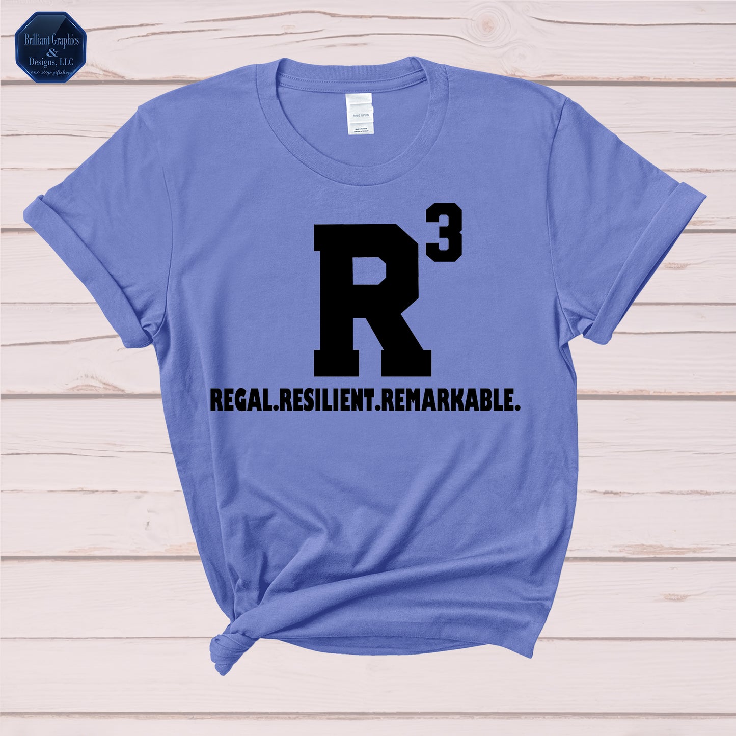 Regal. Resilient. Remarkable. R3 T-shirt