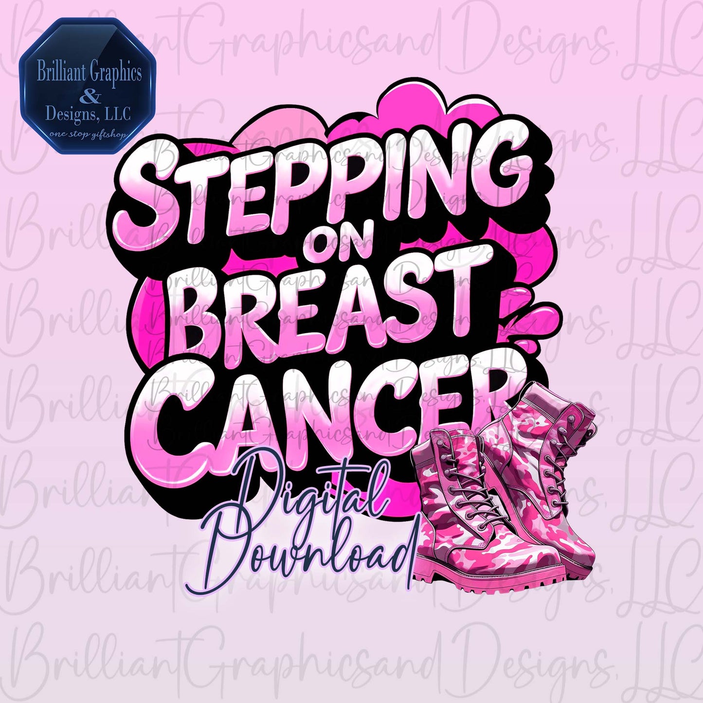 Stepping on Breast Cancer PNG – Pink Boots Awareness Design | Digital Download