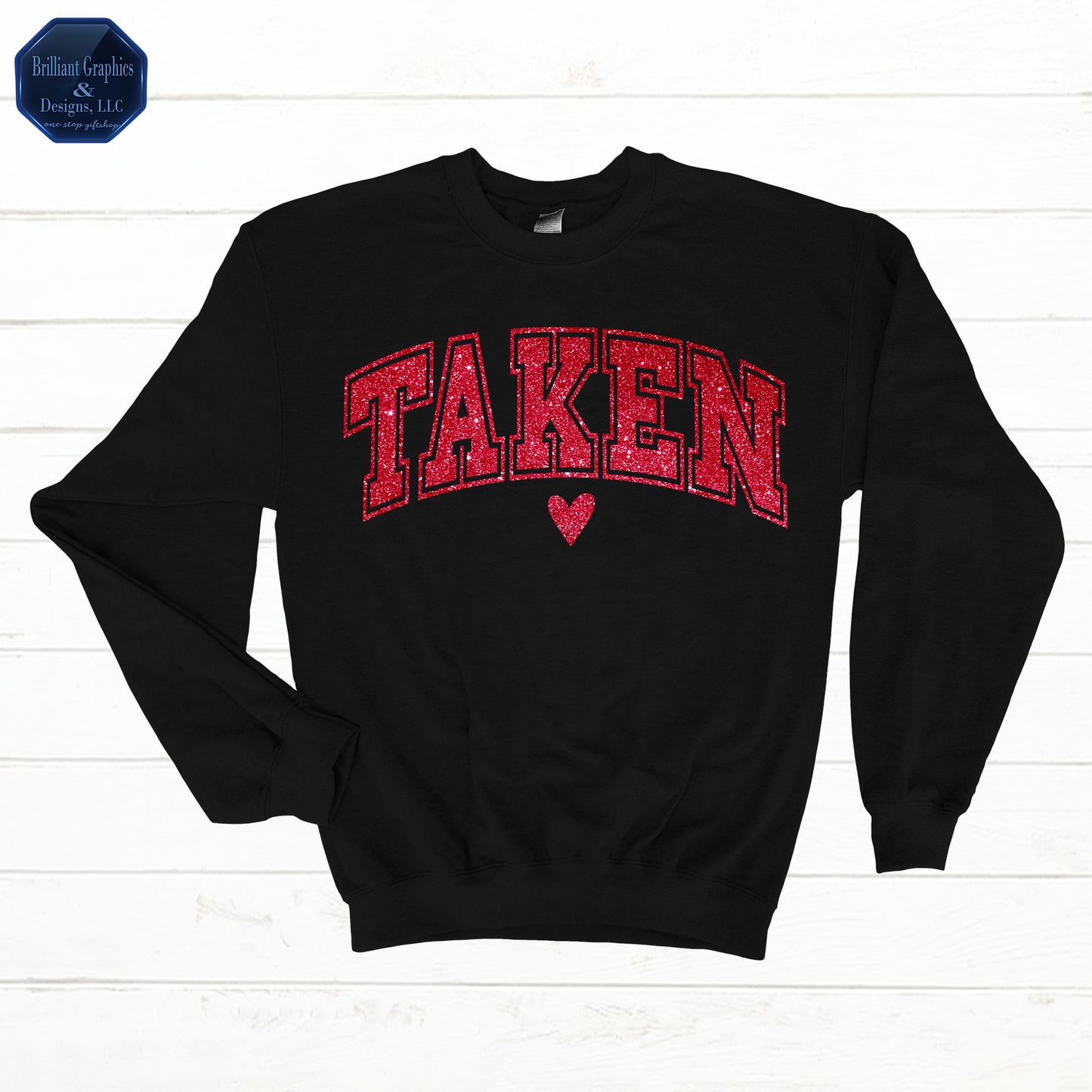 Taken Valentine's Day Sweatshirt